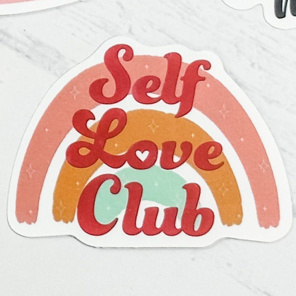 10/$15  - Self Love Club Sticker